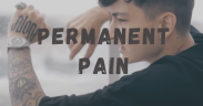 PERMANENT PAIN